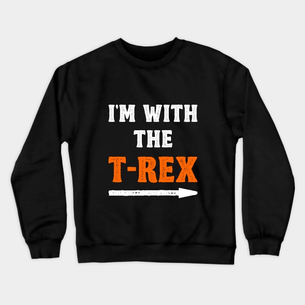 Funny Halloween I'm With The T-Rex Costume Couple Crewneck Sweatshirt by DLEVO